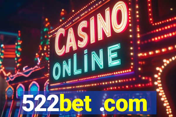 522bet .com